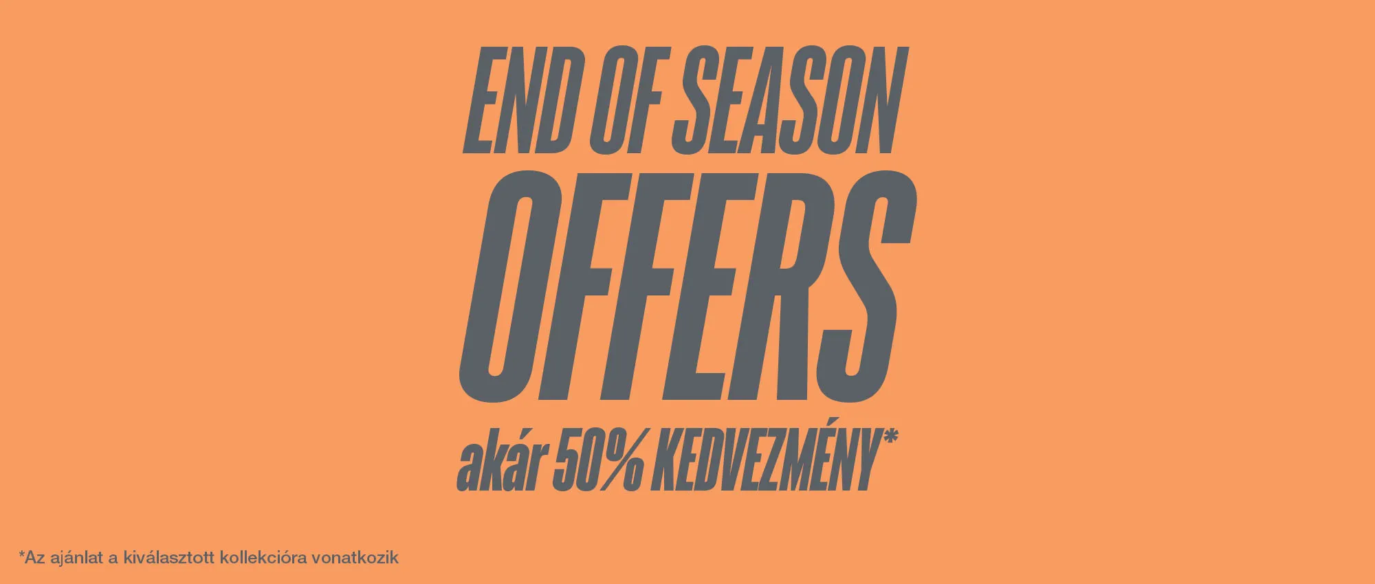 End of season offer